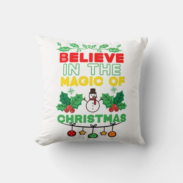 Believe in the magic of Christmas Cushion (Front)