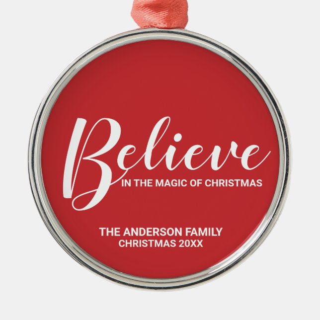'Believe in the magic of Christmas' Festive Red Metal Ornament (Front)