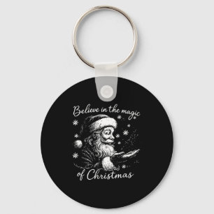 Believe In The Magic Of Christmas, Funny Christmas Key Ring