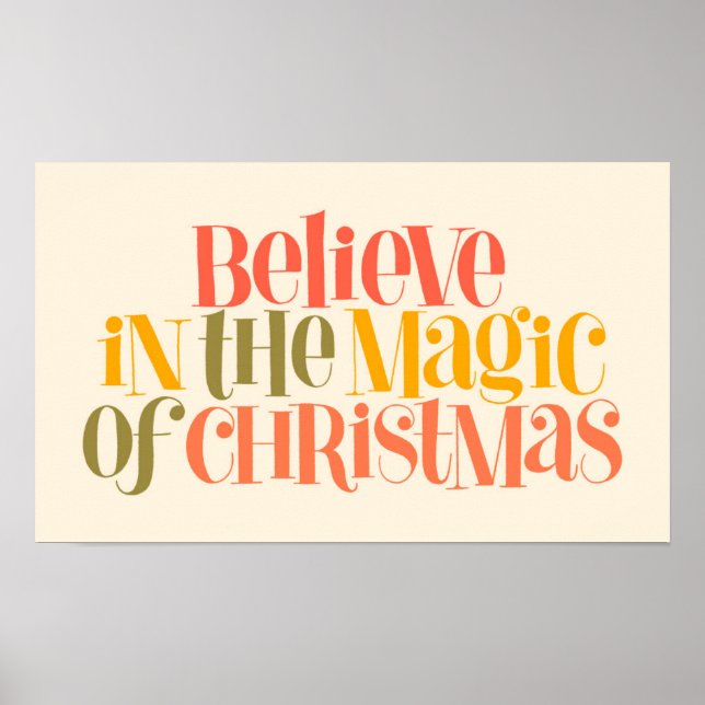 Believe in the Magic of Christmas - Retro Style Poster (Front)