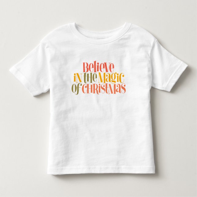 Believe in the Magic of Christmas - Retro Style Toddler T-Shirt (Front)