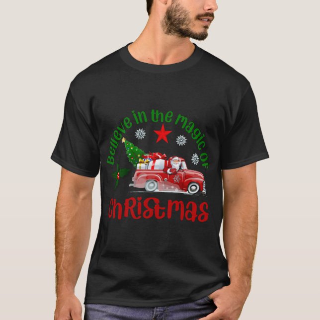 Believe in the magic of Christmas, Santa in Red tr T-Shirt (Front)
