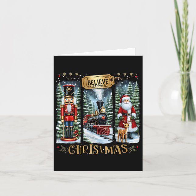 Believe In The Magic Of Christmas Train Nutcracker Card (Front)