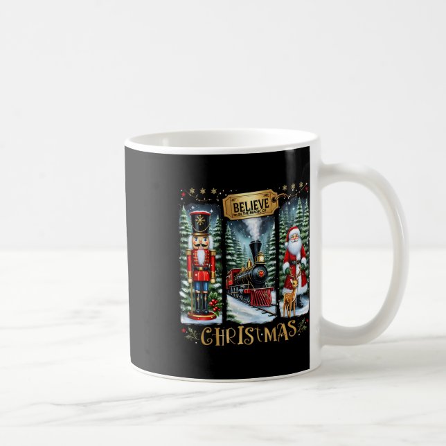 Believe In The Magic Of Christmas Train Nutcracker Coffee Mug (Right)