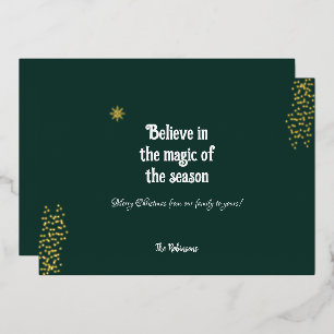Believe in the Magic of the Season Foil Holiday Card