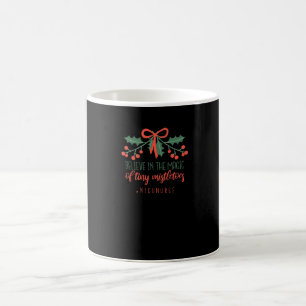 Believe In The Magic of Tiny Mistletoes Christmas Coffee Mug