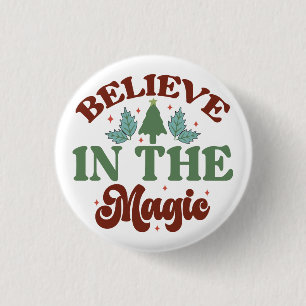 Believe in the magic Retro Christmas Holidays 3 Cm Round Badge