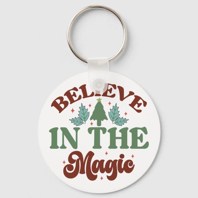 Believe in the magic Retro Christmas Holidays Key Ring (Front)