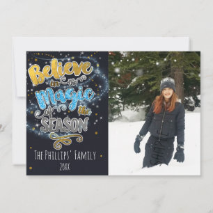 Believe in the Magic... Season Holiday Photo Card