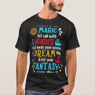 Believe In The Magic Set Sail With Wonder Cast Awa T-Shirt