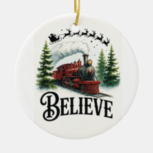 Believe in the Magic Train Ceramic Ornament