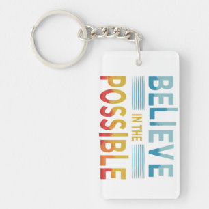 Believe in the Possible Key Ring