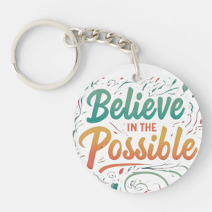 Believe in the Possible Key Ring