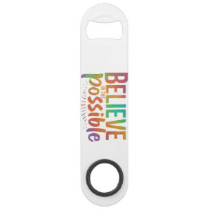 Believe in the Possible - Speed Bottle Opener Keyc