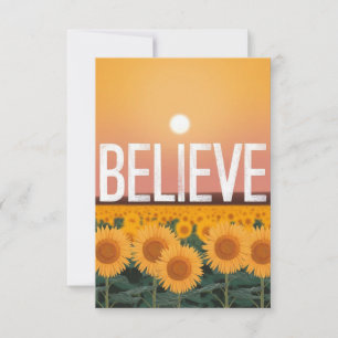 Believe in the Sunflowers card