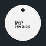 Believe in the swing dancing favour tags<br><div class="desc">Believe in the swing dancing</div>