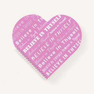 Believe in Thyself Inspirational Light Orchid Pink Notebook
