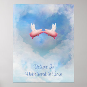 Believe In Unbelievable Love Poster