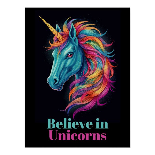 Believe in Unicorns Fantasy Rainbow Inspirational Poster (Front)