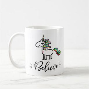 Believe in Unicorns, hand lettered Coffee Mug