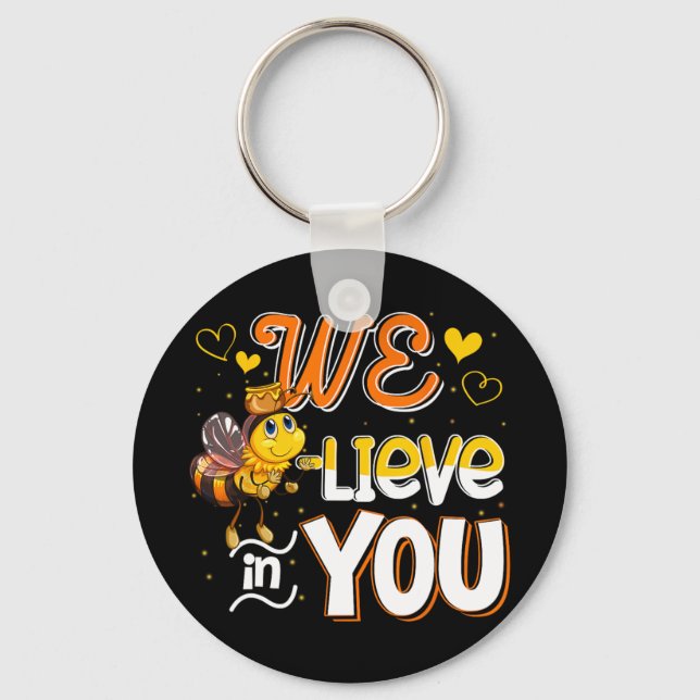 Believe In You Funny Bee Testing Day Teacher Kid T Key Ring (Front)