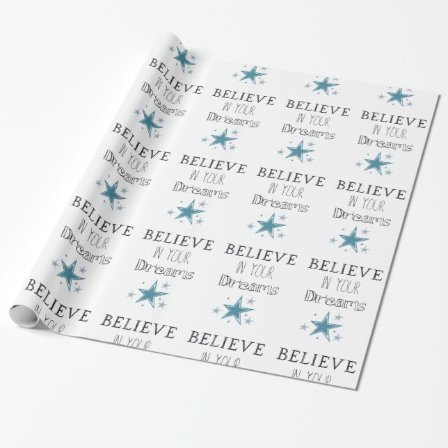 Believe in Your Dreams Birthday Wrapping Paper (Unrolled)