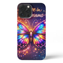 Believe in Your Dreams – Colorful Butterfly Phone
