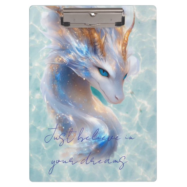 believe in your dreams dragon clipboard (Front)