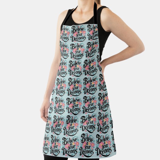 Believe in Your Dreams Floral Whimsical Art Apron (Insitu)