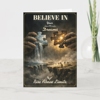 Believe In Your Dreams – Motivational Art Card
