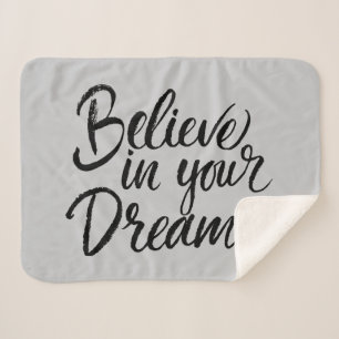 Believe In Your Dreams Sherpa Blanket