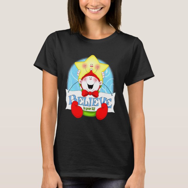 Believe In Your Elf T-Shirt (Front)