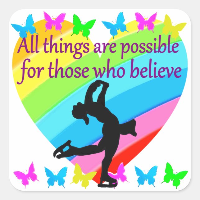 BELIEVE IN YOUR FIGURE SKATING DREAMS SQUARE STICKER (Front)