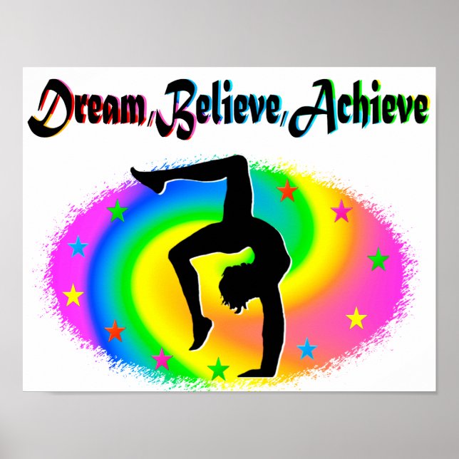 BELIEVE IN YOUR GYMNASTICS DREAMS POSTER (Front)