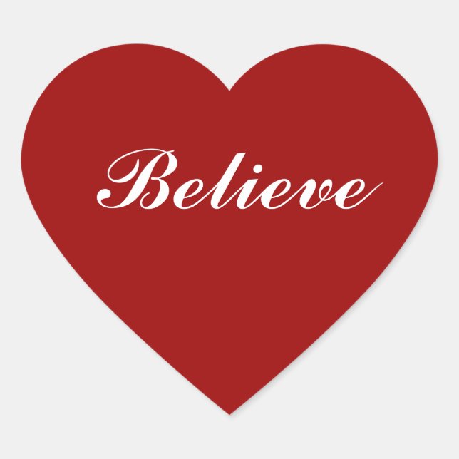 Believe in your Heart Sticker (Front)