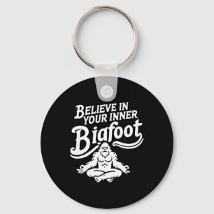 Believe In Your Inner Bigfoot Funny Groovy Meditat Key Ring