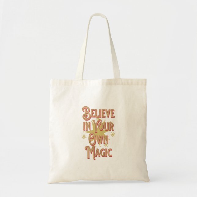 Believe in your own magic bag (Front)