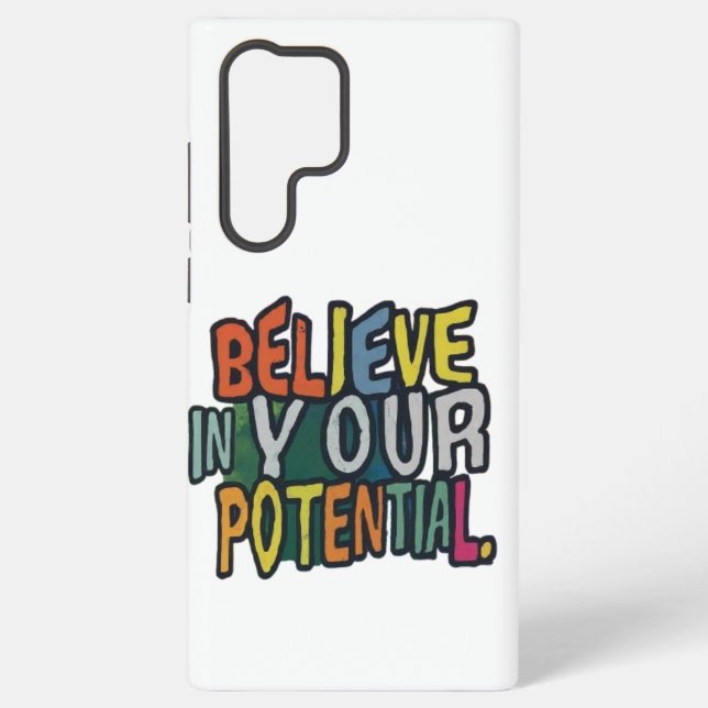 Believe in your Potential  Samsung Galaxy S22 Ultra Case (Back)