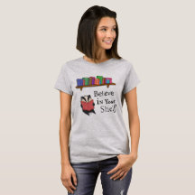 Believe in your shelf - T-Shirt