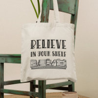 Believe in your shelf