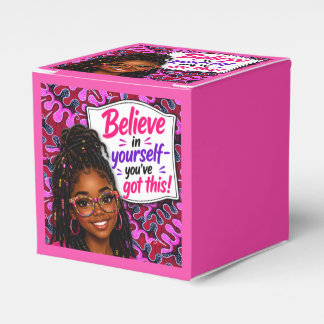 Believe in your yourself-you got this! favour box
