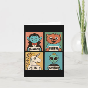 Believe In Yourself_ Adorable Monster & Alien Card