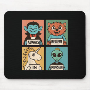 Believe In Yourself_ Adorable Monster & Alien Mouse Pad