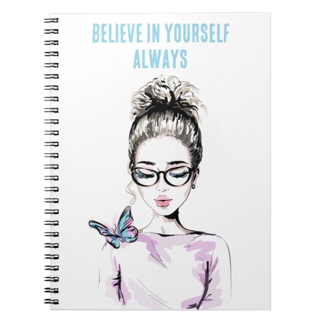 Believe in Yourself, Always Notebook (Front)
