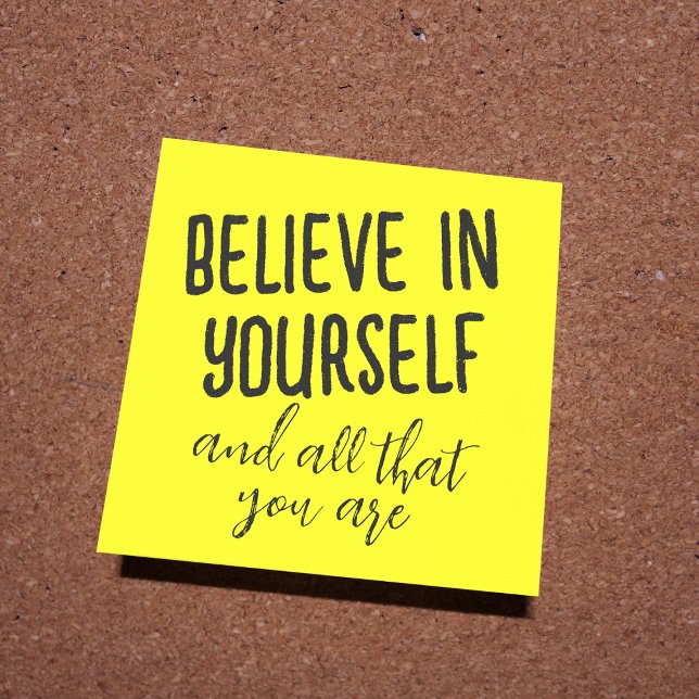 Believe In Yourself and All That You Are Positive Post-it Notes (Creator Uploaded)