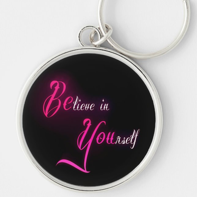 Believe in Yourself - be You tattoo girly quote Key Ring (Front)