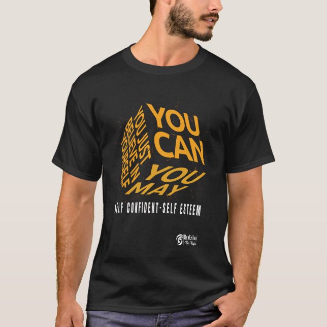 Believe In Yourself Black T-Shirt (Front)