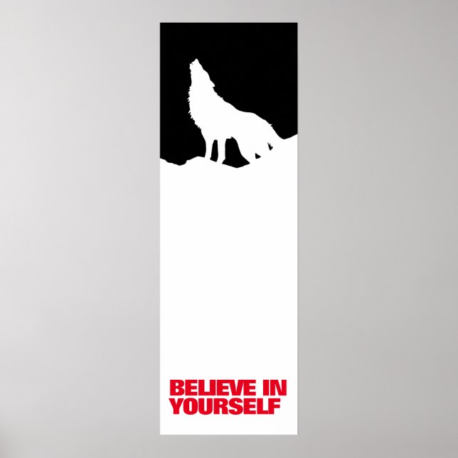 Believe in Yourself Black White Wolf Pop Art Poster (Front)