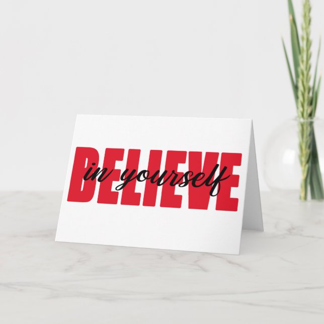 Believe in yourself   card (Front)