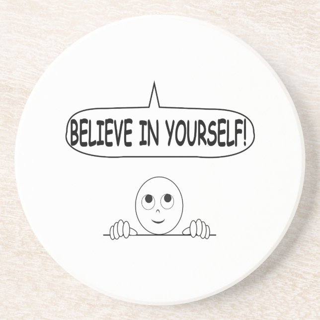 Believe In Yourself Coaster (Front)
